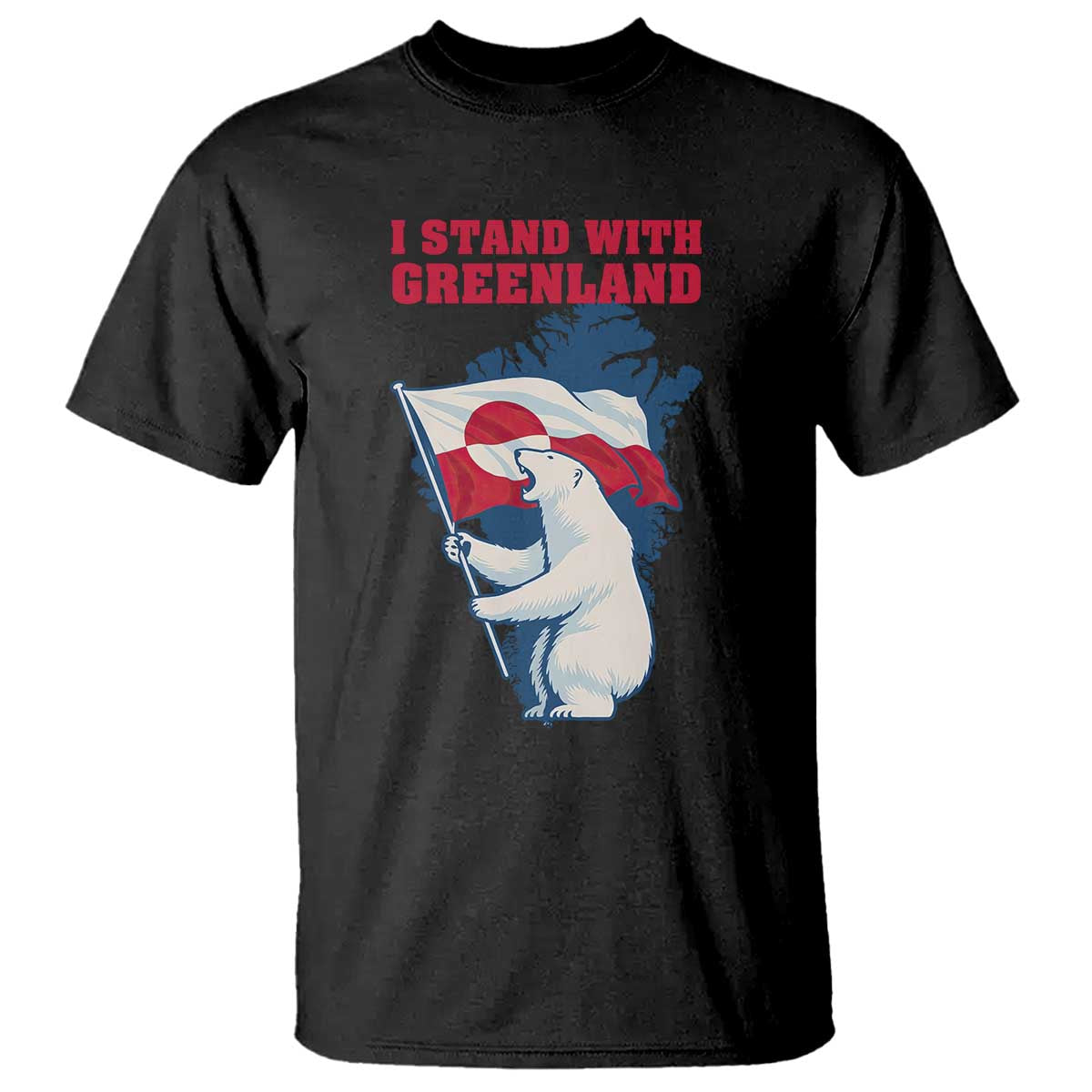 I Stand With Greenland Patriotic T Shirt Polar Bear Holding Flag Over Map TS02 Black Print Your Wear