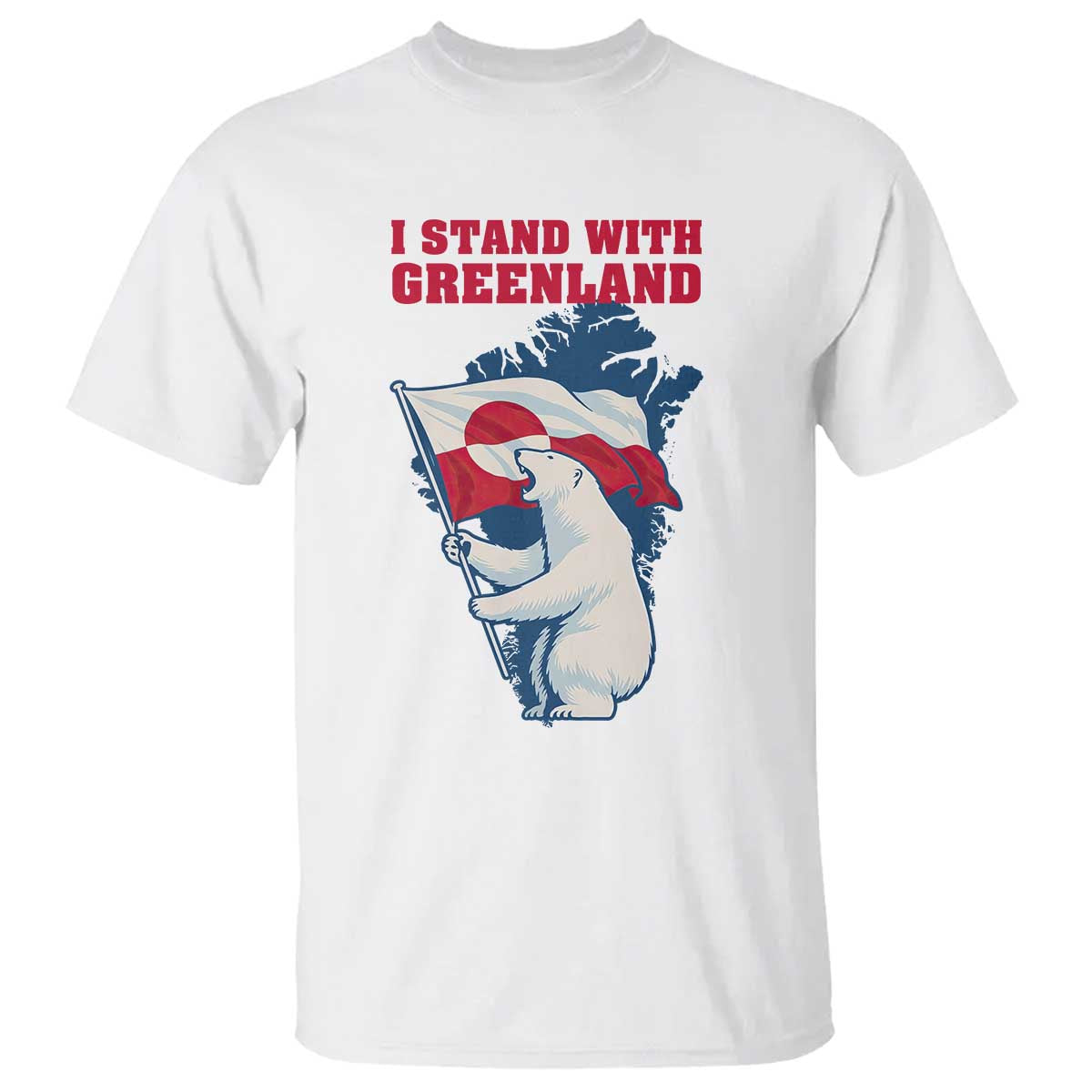 I Stand With Greenland Patriotic T Shirt Polar Bear Holding Flag Over Map TS02 White Print Your Wear