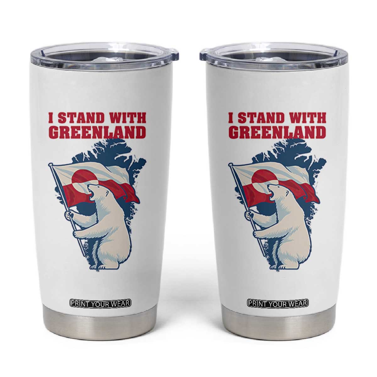 I Stand With Greenland Patriotic Tumbler Cup Polar Bear Holding Flag Over Map TS02 White Print Your Wear