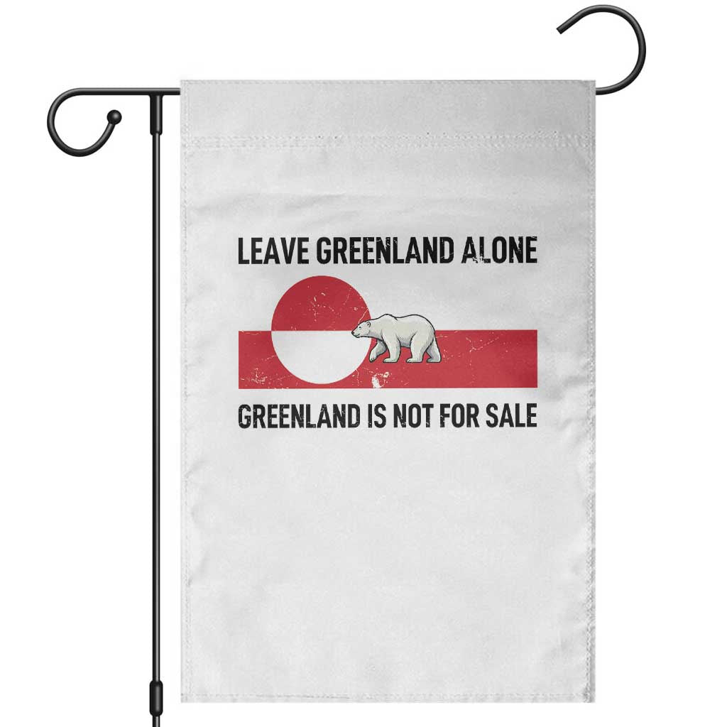 Leave Greenland Alone Polar Bear Protest Garden Flag Not For Sale Patriotic Flag TS02 White Print Your Wear