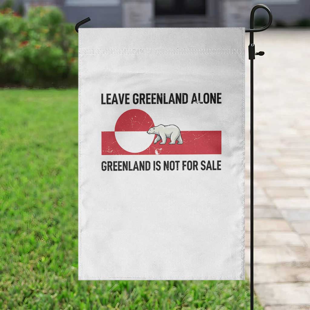 Leave Greenland Alone Polar Bear Protest Garden Flag Not For Sale Patriotic Flag TS02 Print Your Wear