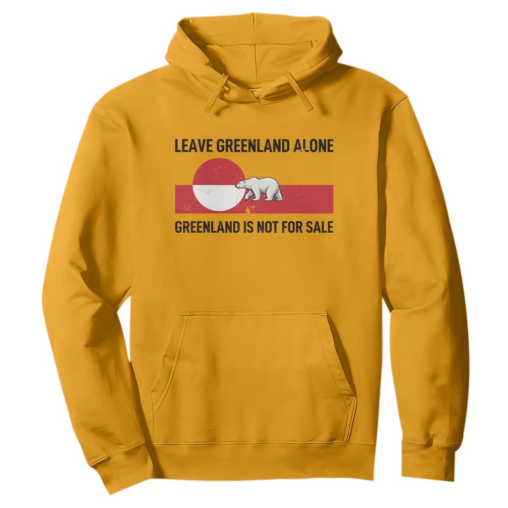 Leave Greenland Alone Polar Bear Protest Hoodie Not For Sale Patriotic Flag TS02 Gold Print Your Wear