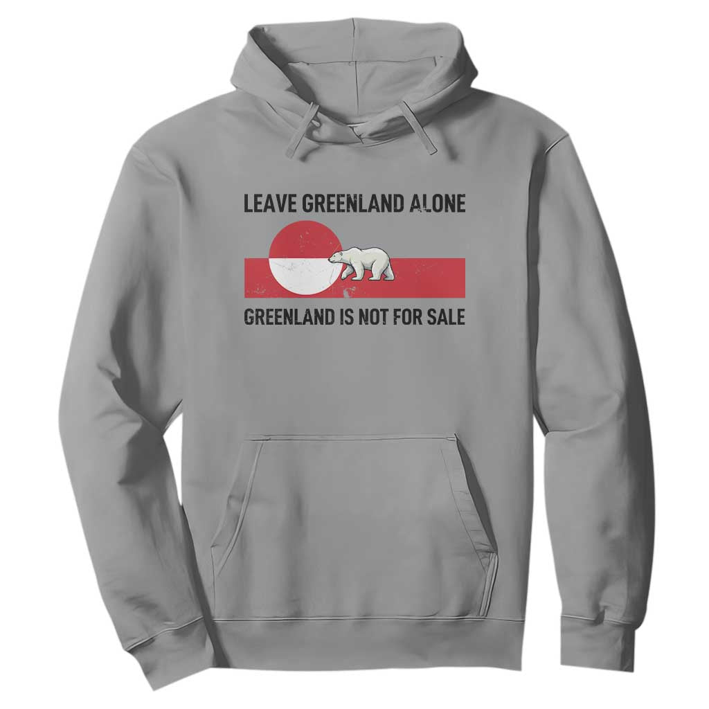 Leave Greenland Alone Polar Bear Protest Hoodie Not For Sale Patriotic Flag TS02 Sport Gray Print Your Wear