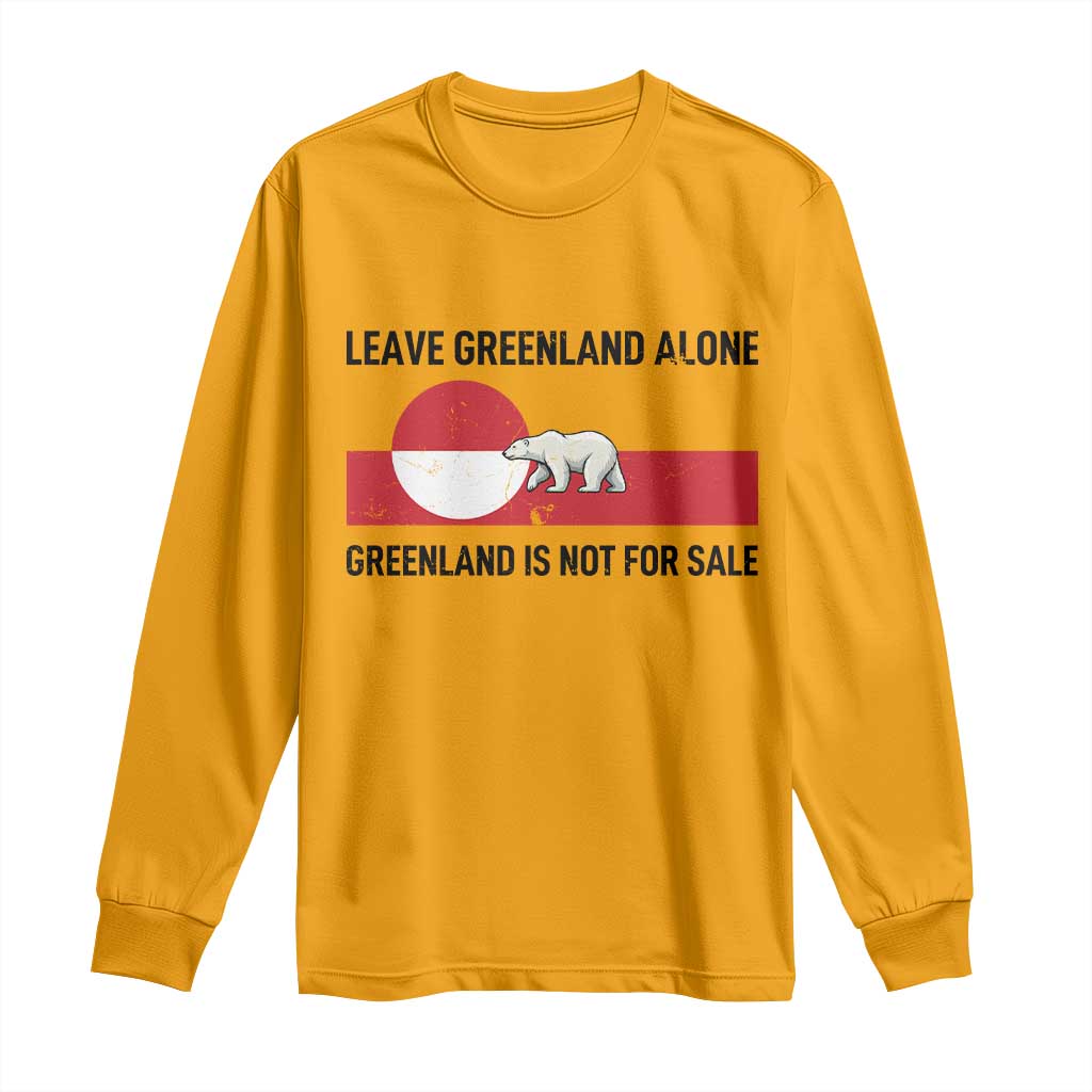 Leave Greenland Alone Polar Bear Protest Long Sleeve Shirt Not For Sale Patriotic Flag TS02 Gold Print Your Wear