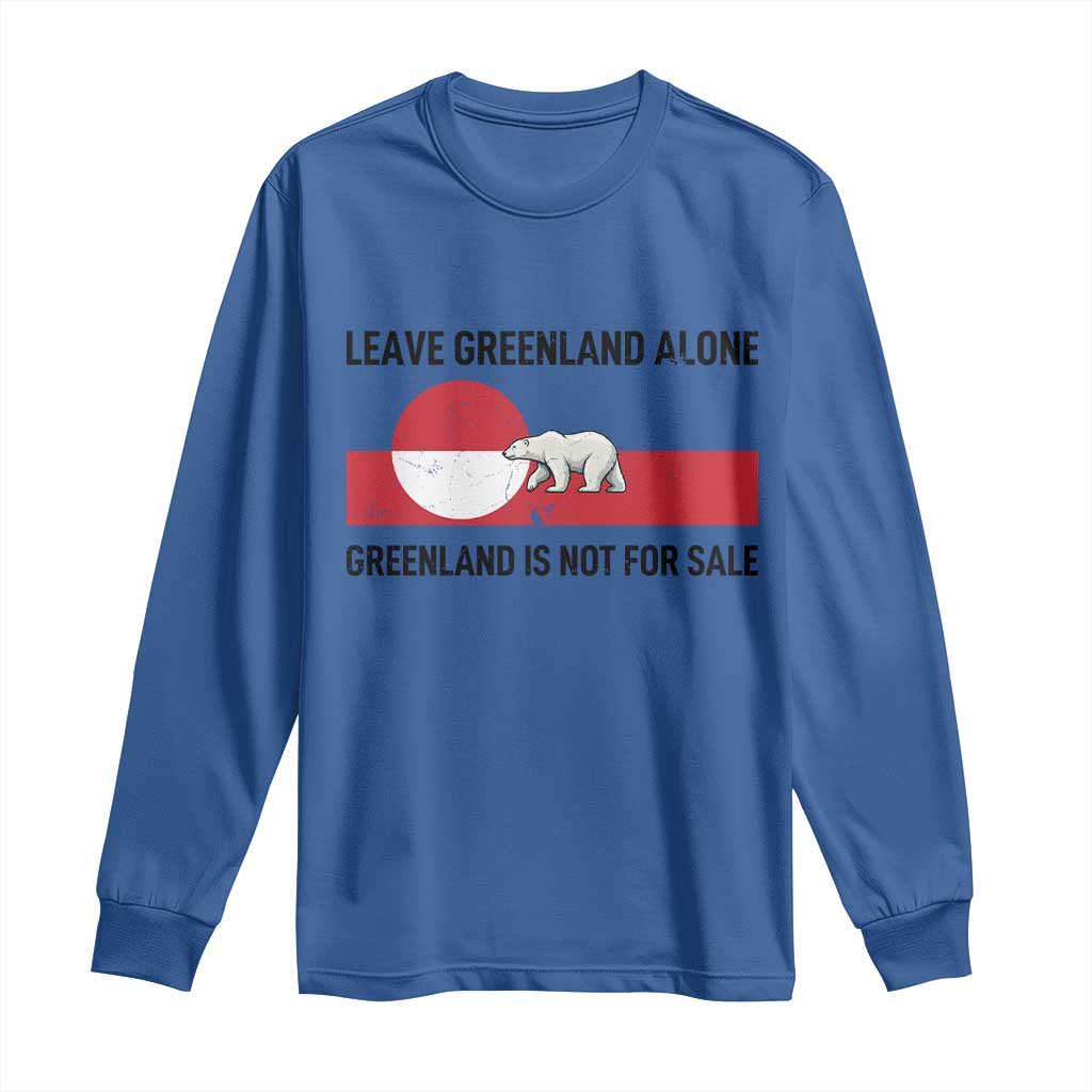 Leave Greenland Alone Polar Bear Protest Long Sleeve Shirt Not For Sale Patriotic Flag TS02 Royal Blue Print Your Wear