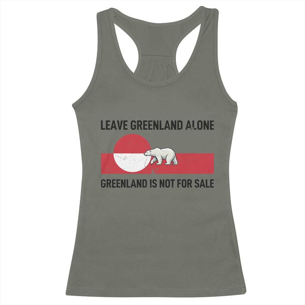 Leave Greenland Alone Polar Bear Protest Racerback Tank Top Not For Sale Patriotic Flag TS02 Military Green Print Your Wear
