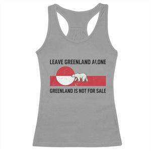 Leave Greenland Alone Polar Bear Protest Racerback Tank Top Not For Sale Patriotic Flag TS02 Sport Gray Print Your Wear