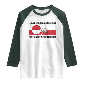 Leave Greenland Alone Polar Bear Protest Raglan Shirt Not For Sale Patriotic Flag TS02 White Dark Forest Green Print Your Wear