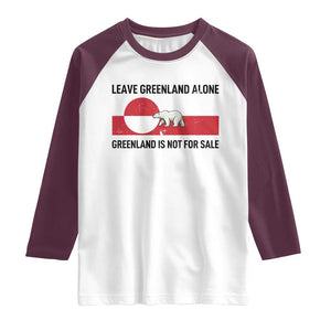 Leave Greenland Alone Polar Bear Protest Raglan Shirt Not For Sale Patriotic Flag TS02 White Maroon Print Your Wear