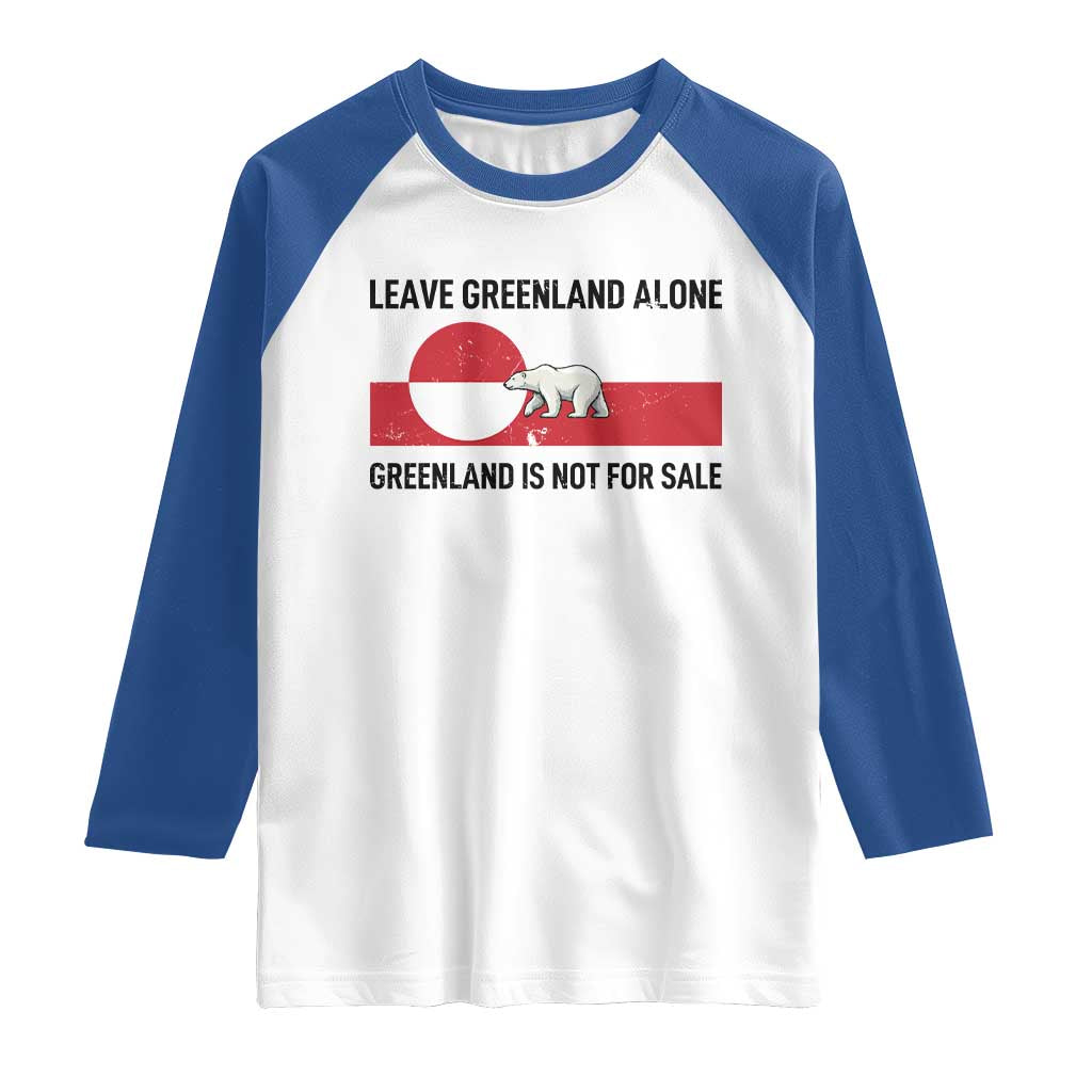 Leave Greenland Alone Polar Bear Protest Raglan Shirt Not For Sale Patriotic Flag TS02 White Royal Print Your Wear