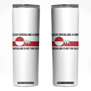Leave Greenland Alone Polar Bear Protest Skinny Tumbler Not For Sale Patriotic Flag TS02 White Print Your Wear