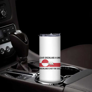 Leave Greenland Alone Polar Bear Protest Skinny Tumbler Not For Sale Patriotic Flag TS02 Print Your Wear