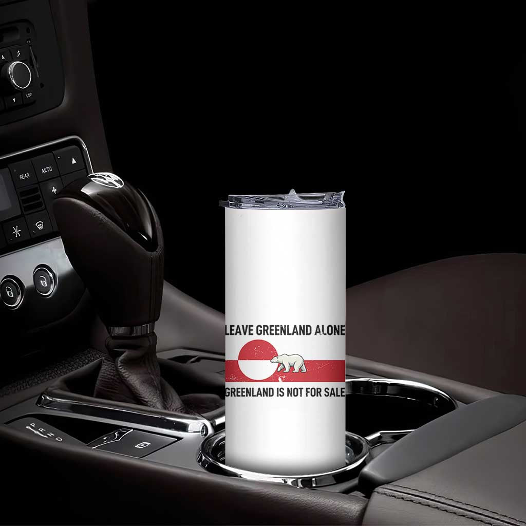 Leave Greenland Alone Polar Bear Protest Skinny Tumbler Not For Sale Patriotic Flag TS02 Print Your Wear