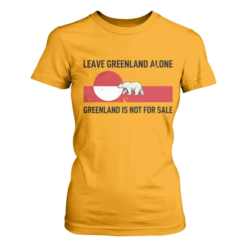Leave Greenland Alone Polar Bear Protest T Shirt For Women Not For Sale Patriotic Flag TS02 Gold Print Your Wear