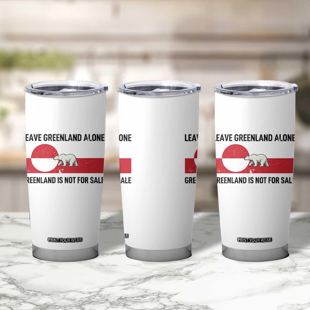 Leave Greenland Alone Polar Bear Protest Tumbler Cup Not For Sale Patriotic Flag TS02 Print Your Wear