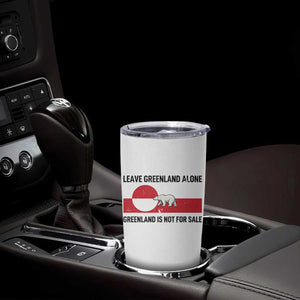 Leave Greenland Alone Polar Bear Protest Tumbler Cup Not For Sale Patriotic Flag TS02 Print Your Wear