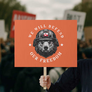 Greenland Bear We Will Defend Our Freedom Protest Sign Polar Bear Soldier National Pride TS02 Horizontal 18" × 24" Orange Print Your Wear