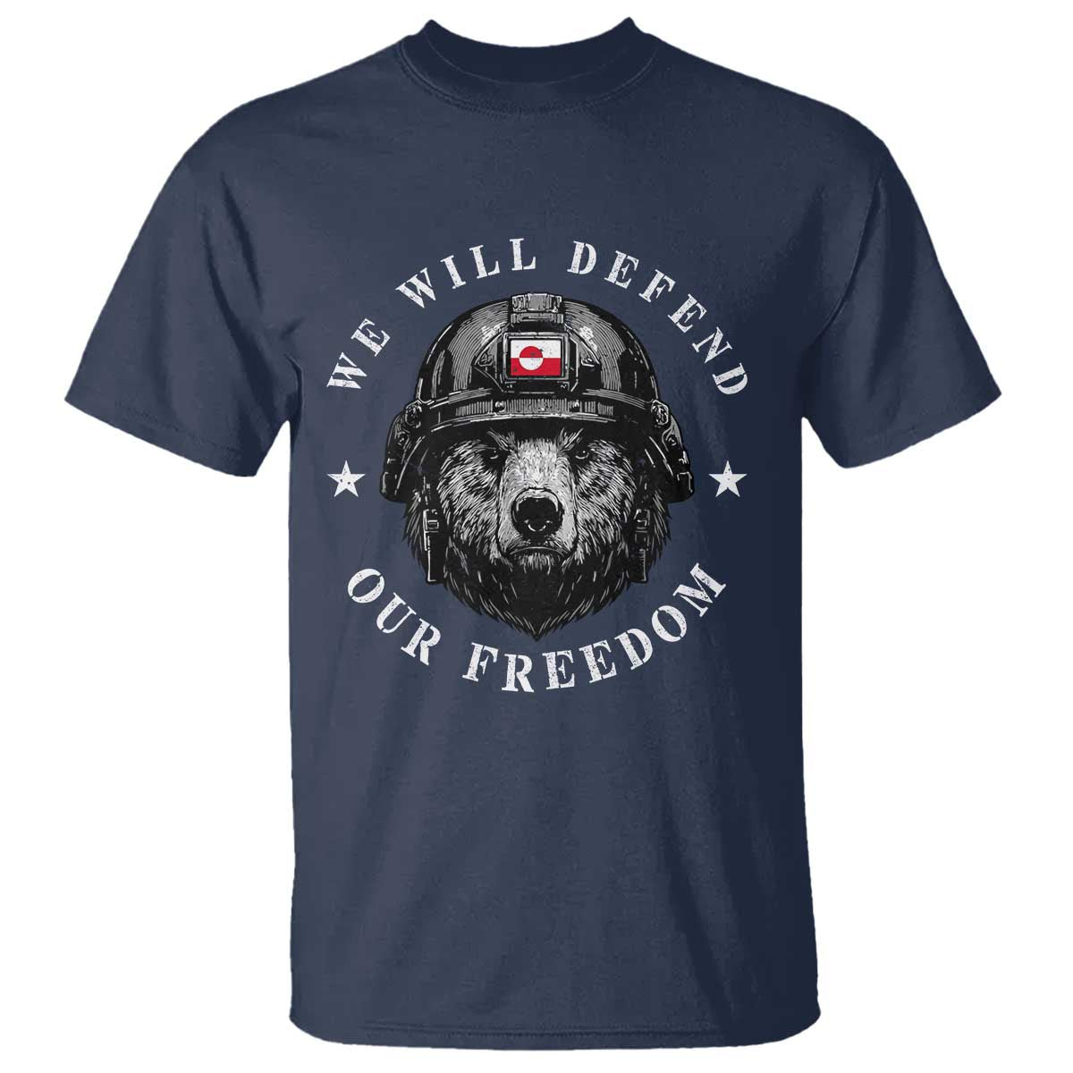 Greenland Bear We Will Defend Our Freedom T Shirt Polar Bear Soldier National Pride TS02 Navy Print Your Wear