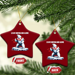 Heroic Polar Bear Leave Greenland Alone Ceramic Ornament Patriotic Island Sovereignty Protest TS02 Print Your Wear