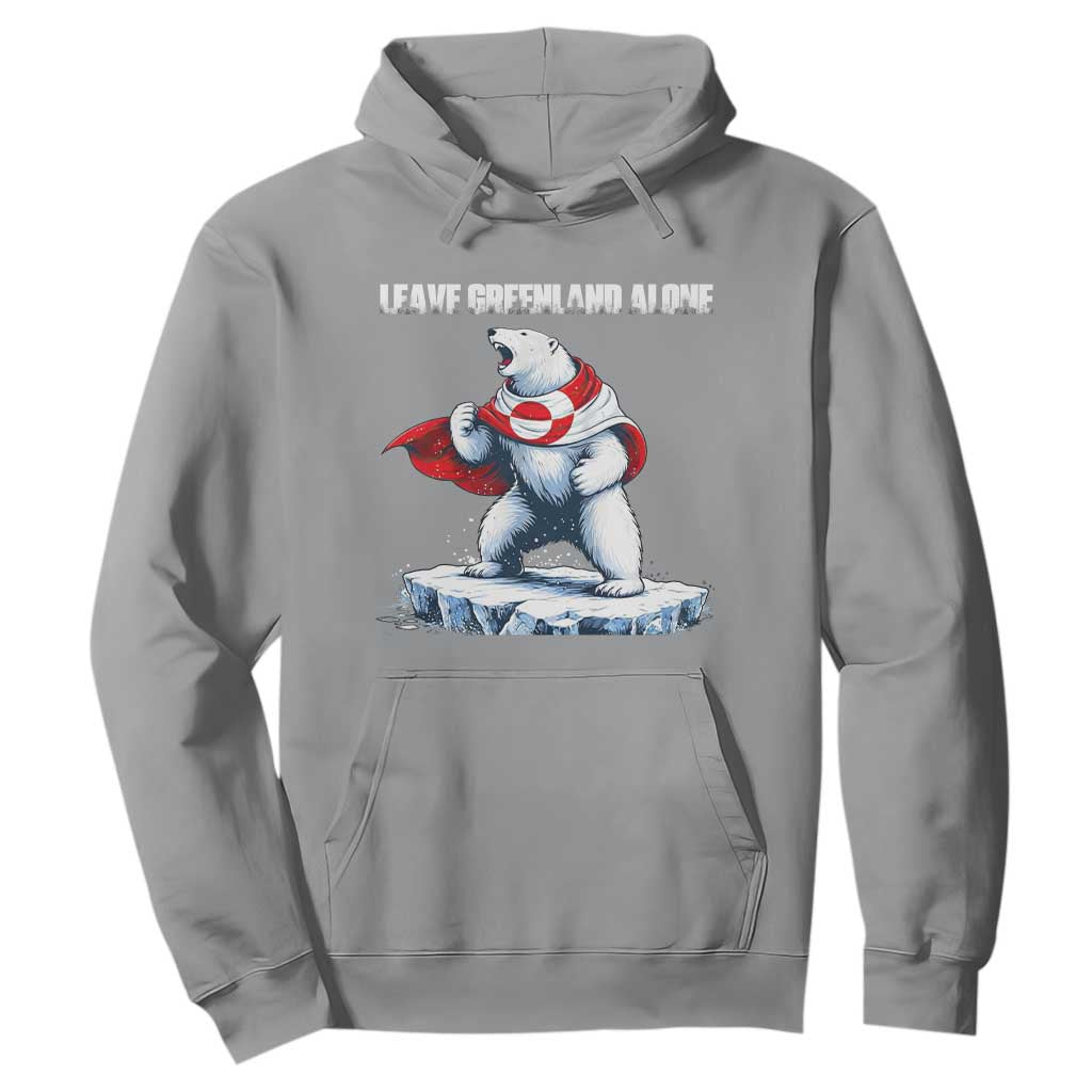 Heroic Polar Bear Leave Greenland Alone Hoodie Patriotic Island Sovereignty Protest TS02 Sport Gray Print Your Wear