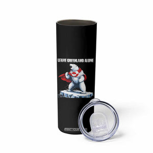 Heroic Polar Bear Leave Greenland Alone Skinny Tumbler Patriotic Island Sovereignty Protest TS02 Print Your Wear