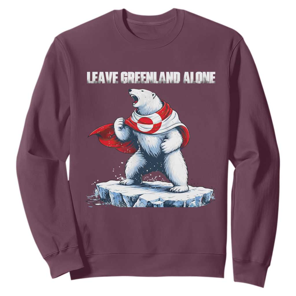 Heroic Polar Bear Leave Greenland Alone Sweatshirt Patriotic Island Sovereignty Protest TS02 Maroon Print Your Wear
