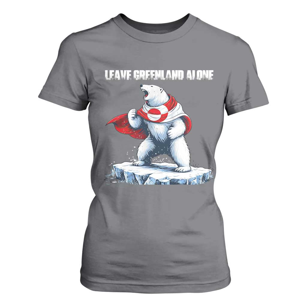 Heroic Polar Bear Leave Greenland Alone T Shirt For Women Patriotic Island Sovereignty Protest TS02 Charcoal Print Your Wear