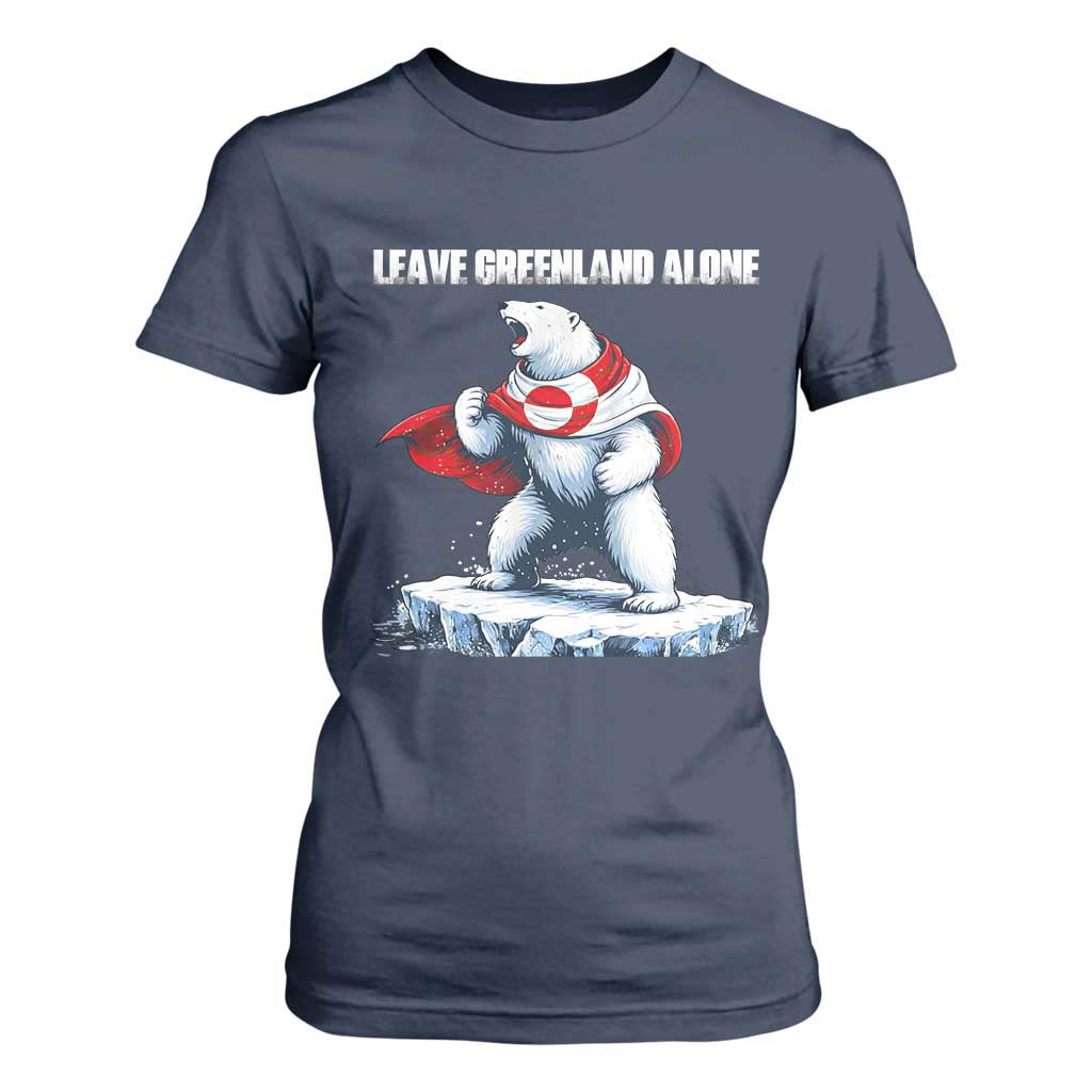 Heroic Polar Bear Leave Greenland Alone T Shirt For Women Patriotic Island Sovereignty Protest TS02 Navy Print Your Wear