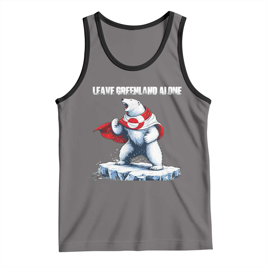 Heroic Polar Bear Leave Greenland Alone Tank Top Patriotic Island Sovereignty Protest TS02 Deep Heather Black Print Your Wear