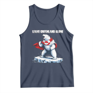 Heroic Polar Bear Leave Greenland Alone Tank Top Patriotic Island Sovereignty Protest TS02 Navy Print Your Wear