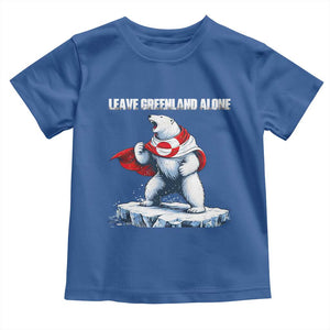 Heroic Polar Bear Leave Greenland Alone Toddler T Shirt Patriotic Island Sovereignty Protest TS02 Royal Blue Print Your Wear