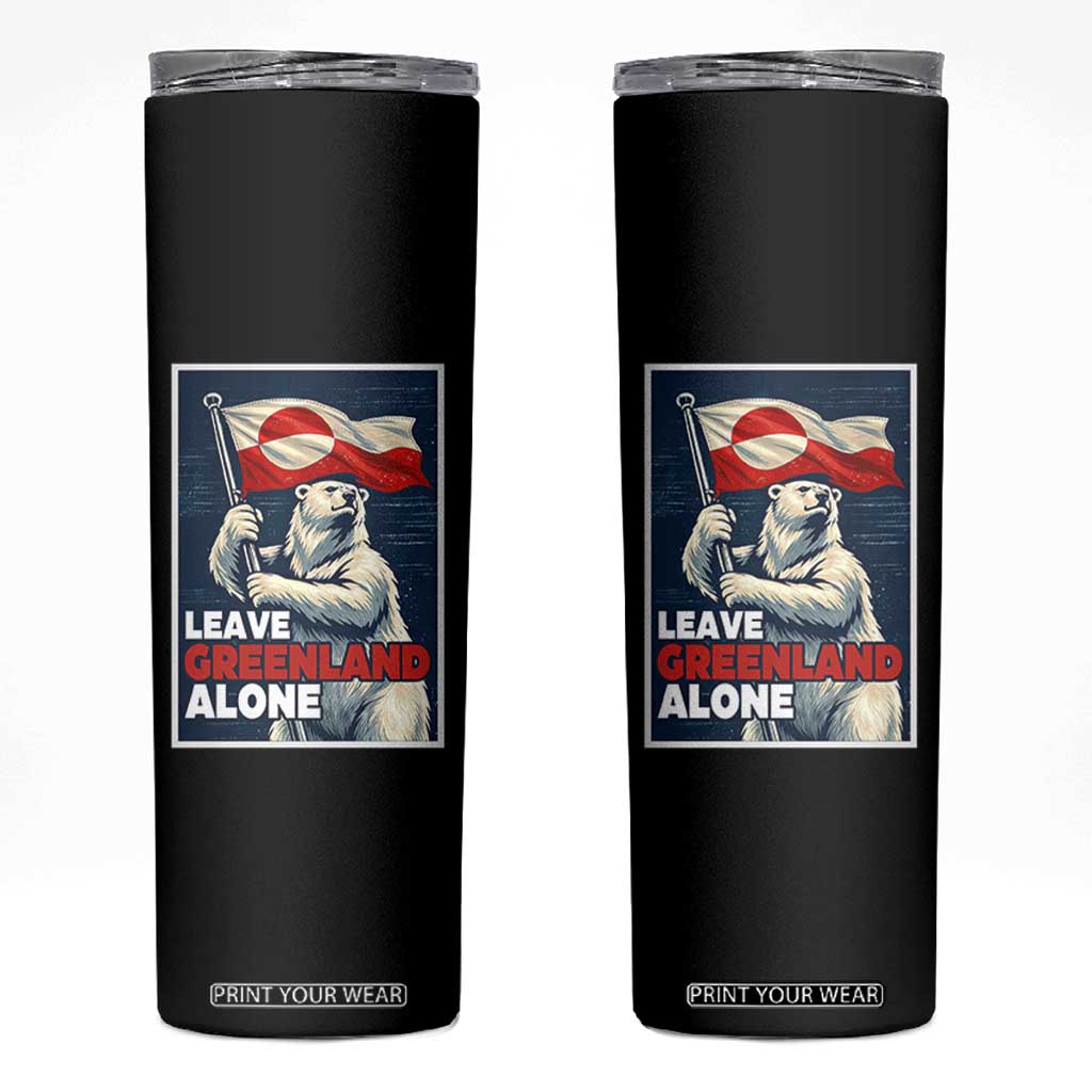 Leave Greenland Alone Vintage Poster Graphic Skinny Tumbler Retro Polar Bear Waving Flag Patriot TS02 Black Print Your Wear