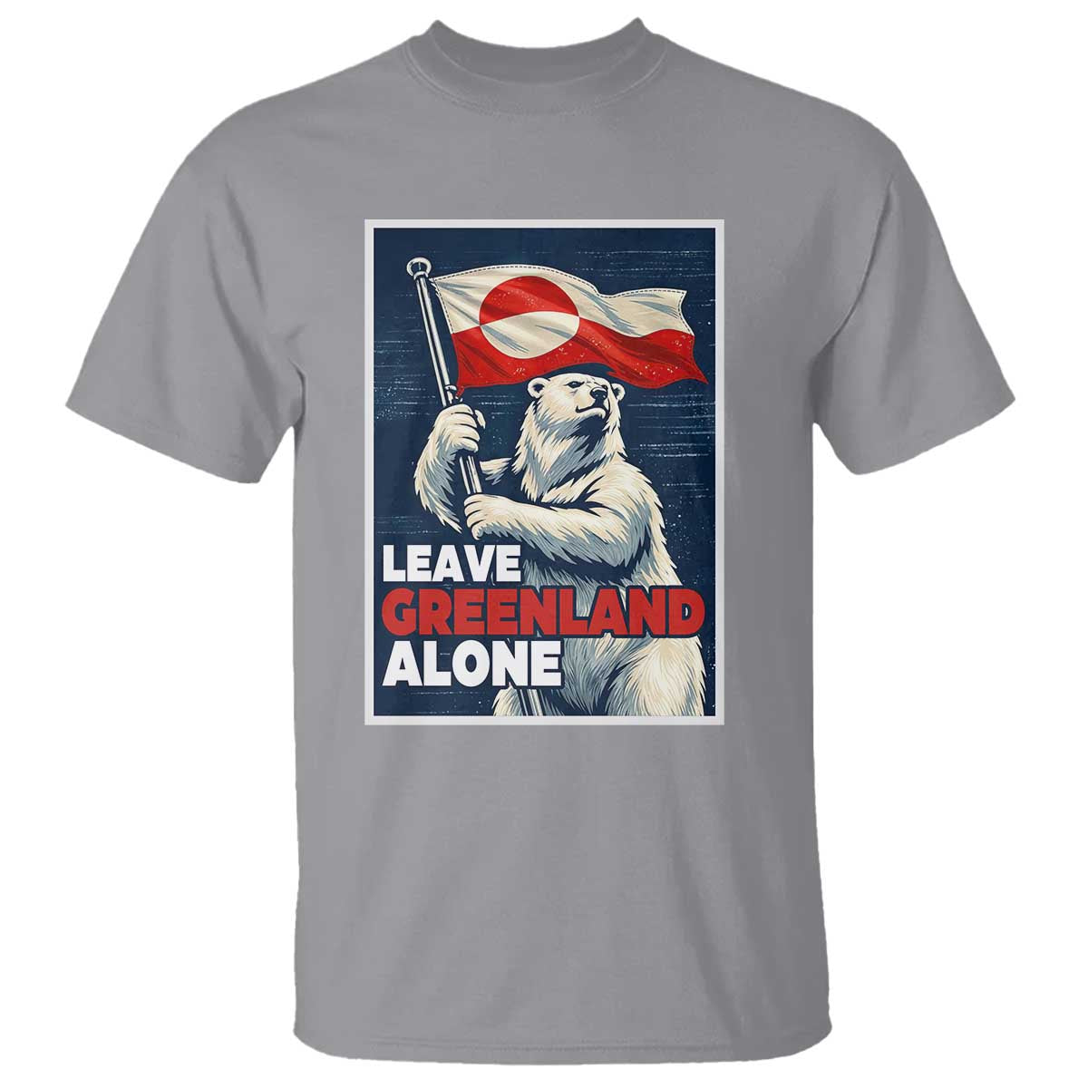 Leave Greenland Alone Vintage Poster Graphic T Shirt Retro Polar Bear Waving Flag Patriot TS02 Sport Gray Print Your Wear