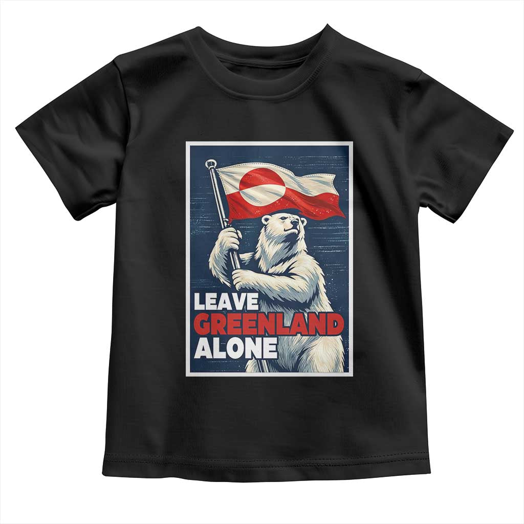 Leave Greenland Alone Vintage Poster Graphic Toddler T Shirt Retro Polar Bear Waving Flag Patriot TS02 Black Print Your Wear