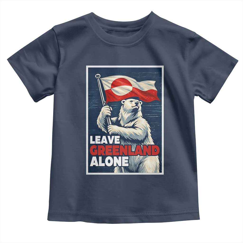 Leave Greenland Alone Vintage Poster Graphic Toddler T Shirt Retro Polar Bear Waving Flag Patriot TS02 Navy Print Your Wear