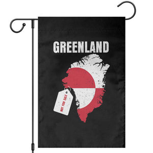 Greenland Not For Sale Patriotic Garden Flag Grunge Flag and Price Tag Protest TS02 Black Print Your Wear