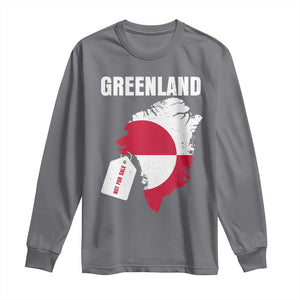 Greenland Not For Sale Patriotic Long Sleeve Shirt Grunge Flag and Price Tag Protest TS02 Charcoal Print Your Wear