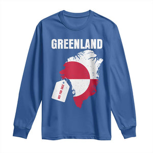 Greenland Not For Sale Patriotic Long Sleeve Shirt Grunge Flag and Price Tag Protest TS02 Royal Blue Print Your Wear