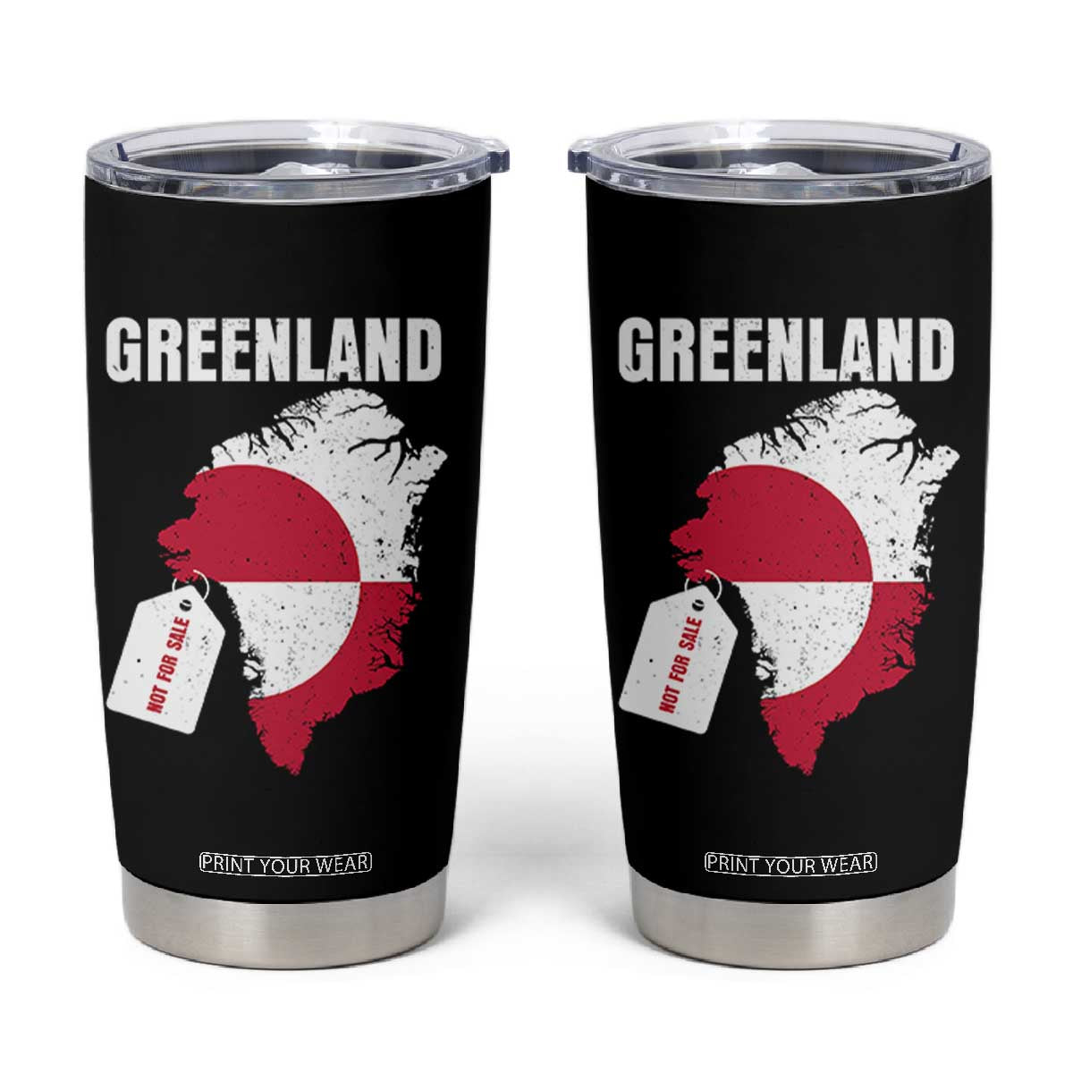 Greenland Not For Sale Patriotic Tumbler Cup Grunge Flag and Price Tag Protest TS02 Black Print Your Wear