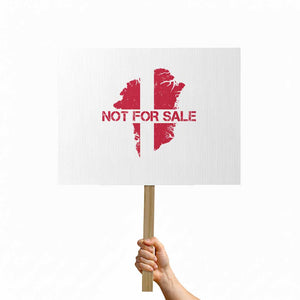 Denmark Stand With Greenland Not For Sale Protest Sign Danish Flag Unity Support Protest TS02 Horizontal 18" × 24" White Print Your Wear