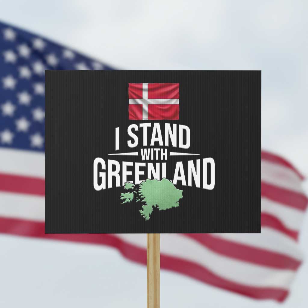 Denmark I Stand With Greenland Protest Sign Danish Flag and Map Unity Support Protest TS02 Horizontal 18