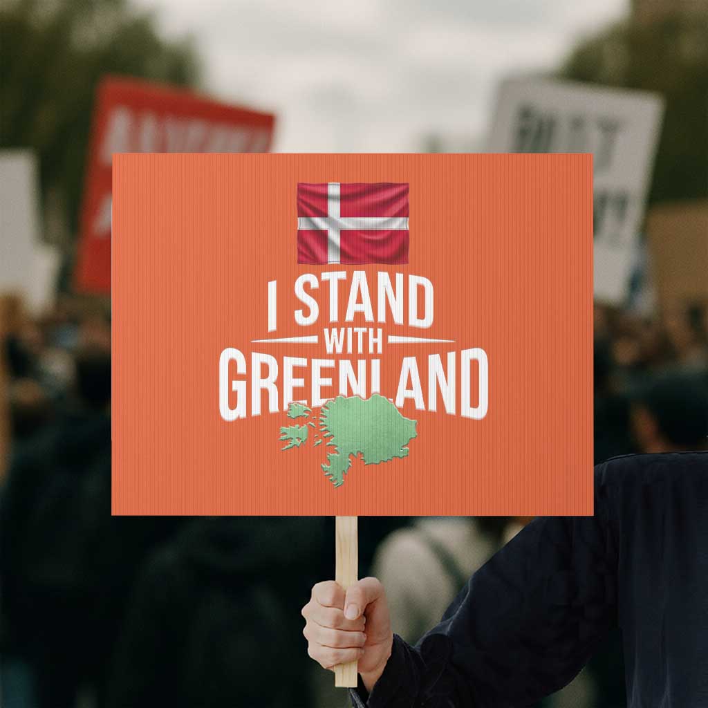 Denmark I Stand With Greenland Protest Sign Danish Flag and Map Unity Support Protest TS02 Horizontal 18