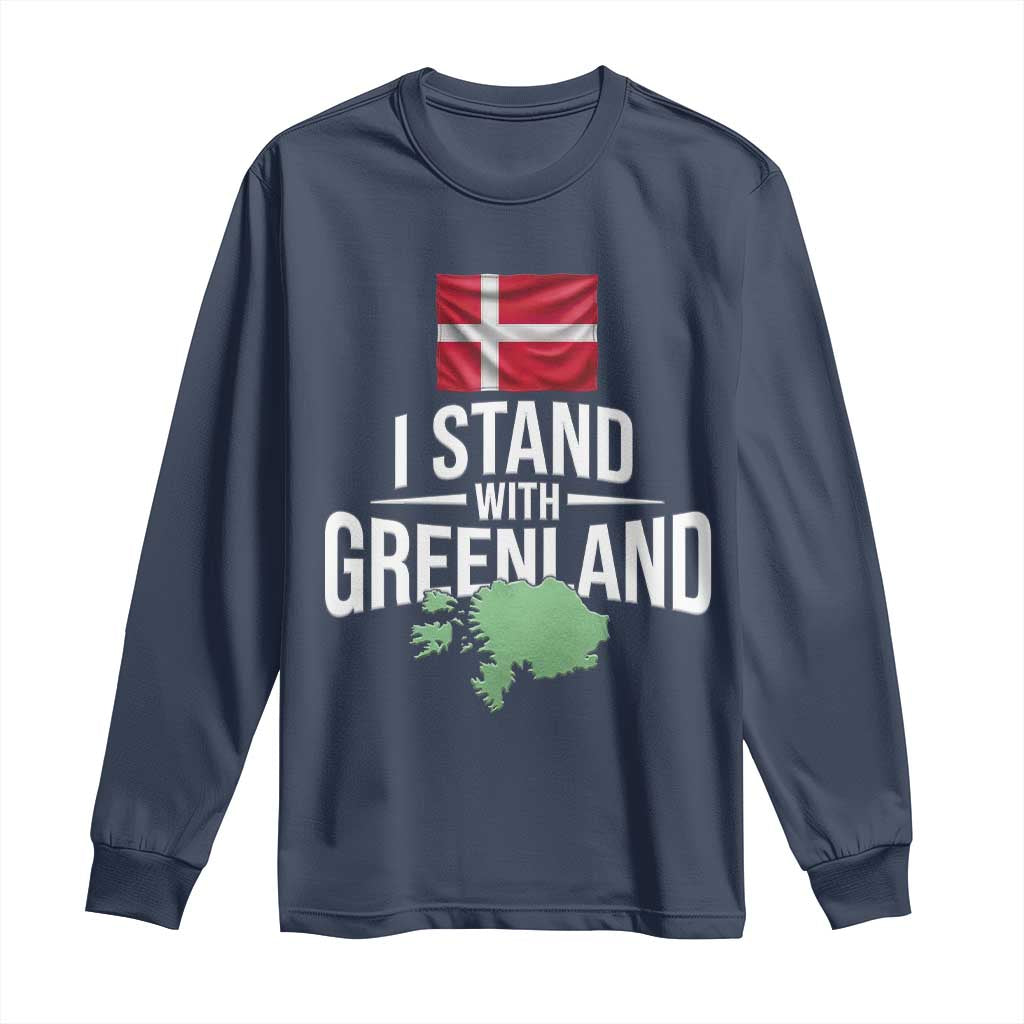Denmark I Stand With Greenland Long Sleeve Shirt Danish Flag and Map Unity Support Protest TS02 Navy Print Your Wear