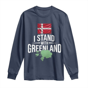 Denmark I Stand With Greenland Long Sleeve Shirt Danish Flag and Map Unity Support Protest TS02 Navy Print Your Wear