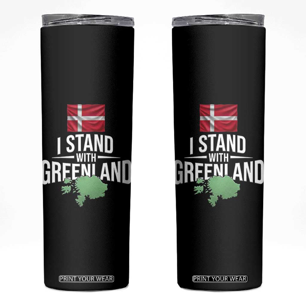 Denmark I Stand With Greenland Skinny Tumbler Danish Flag and Map Unity Support Protest TS02 Black Print Your Wear