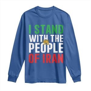 I Stand With The People of Iran Long Sleeve Shirt Iranian Revolution Freedom Supporter TS02 Royal Blue Print Your Wear