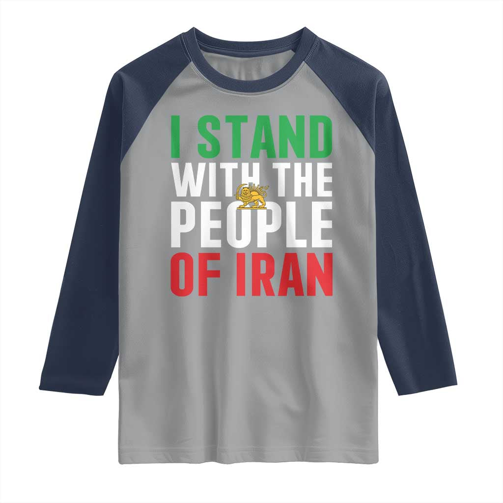 I Stand With The People of Iran Raglan Shirt Iranian Revolution Freedom Supporter TS02 Sport Gray Navy Print Your Wear