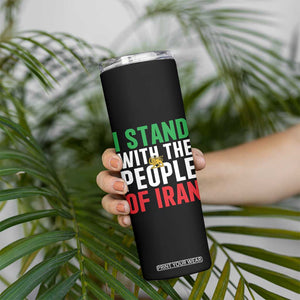 I Stand With The People of Iran Skinny Tumbler Iranian Revolution Freedom Supporter TS02 Print Your Wear
