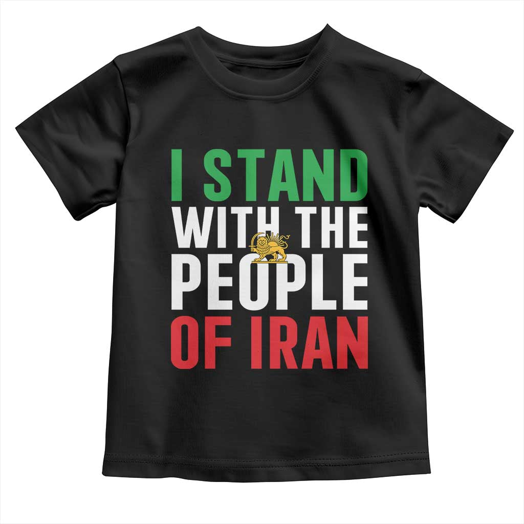 I Stand With The People of Iran Toddler T Shirt Iranian Revolution Freedom Supporter TS02 Black Print Your Wear