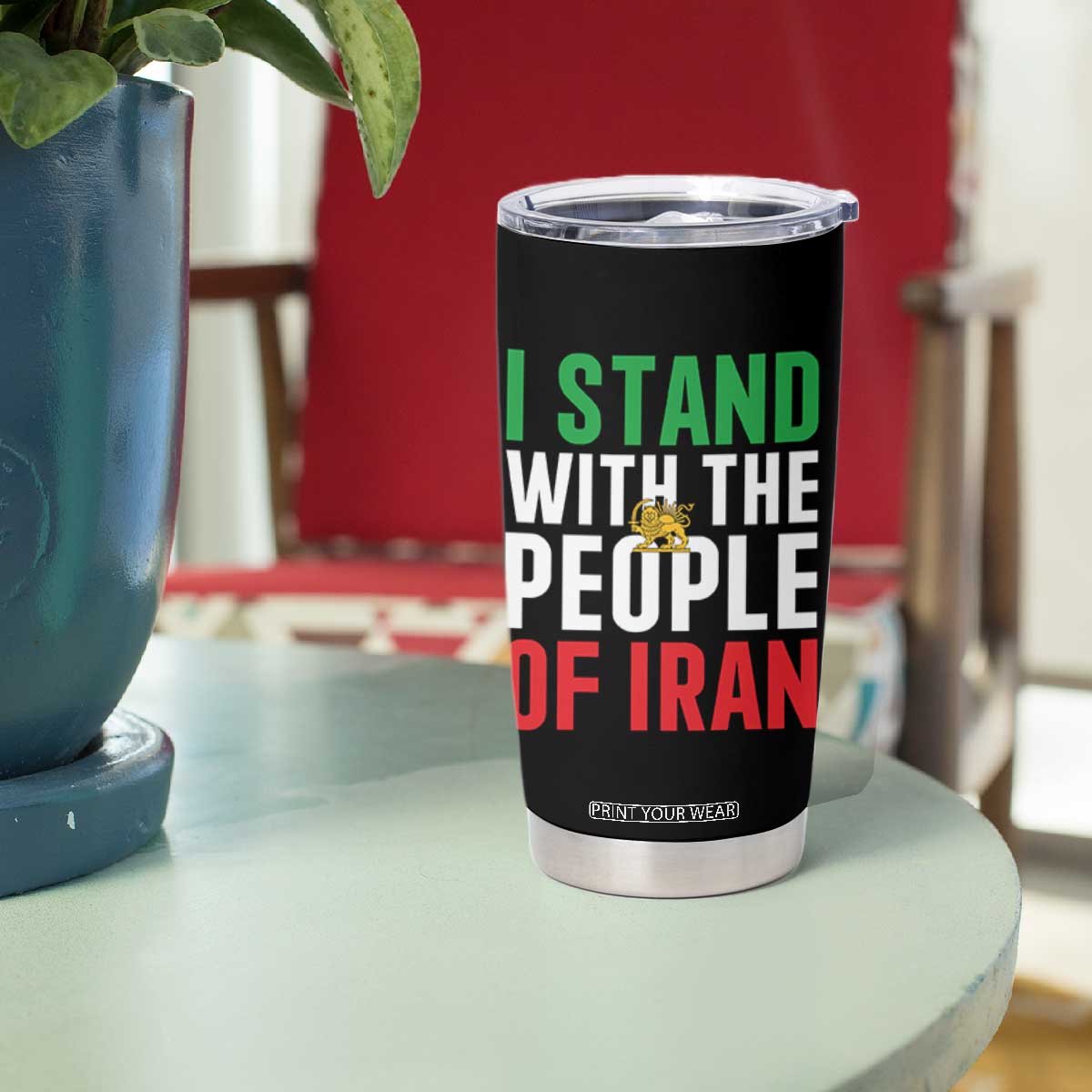 I Stand With The People of Iran Tumbler Cup Iranian Revolution Freedom Supporter TS02 Print Your Wear